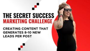 The Secret Success Marketing Challenge